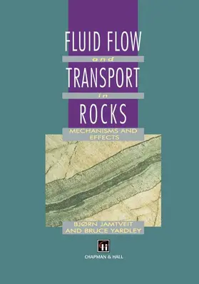 Yardley / Jamtveit |  Fluid Flow and Transport in Rocks | Buch |  Sack Fachmedien