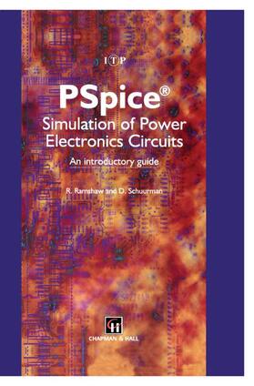 Schuurman / Ramshaw |  PSpice Simulation of Power Electronics Circuits | Buch |  Sack Fachmedien