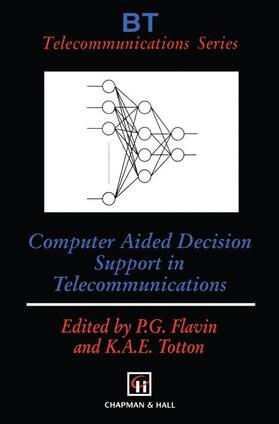 Flavin / Totton |  Computer Aided Decision Support in Telecommunications | Buch |  Sack Fachmedien