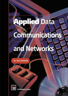 Buchanan |  Applied Data Communications and Networks | Buch |  Sack Fachmedien