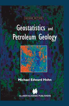 Hohn |  Geostatistics and Petroleum Geology | Buch |  Sack Fachmedien