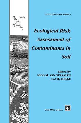 Løkke / Van Straalen |  Ecological Risk Assessment of Contaminants in Soil | Buch |  Sack Fachmedien