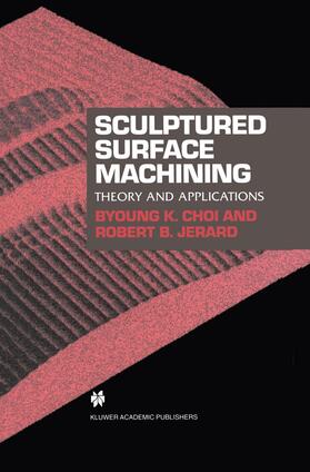 Jerard / Choi |  Sculptured Surface Machining | Buch |  Sack Fachmedien
