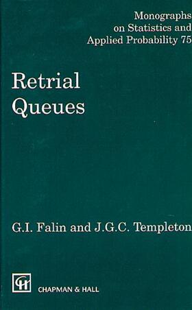 Falin / Templeton |  Retrial Queues | Buch |  Sack Fachmedien