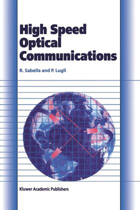 Sabella / Lugli |  High Speed Optical Communications | Buch |  Sack Fachmedien