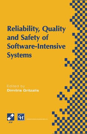 Gritzalis |  Reliability, Quality and Safety of Software-Intensive Systems | Buch |  Sack Fachmedien