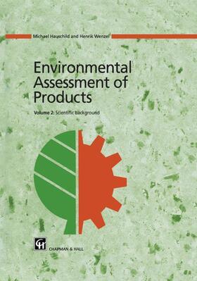 Wenzel / Hauschild |  Environmental Assessment of Products | Buch |  Sack Fachmedien