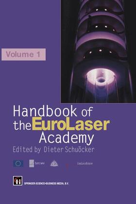 Schuocker |  Handbook of the Eurolaser Academy | Buch |  Sack Fachmedien