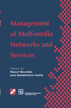 Hafid / Boutaba |  Management of Multimedia Networks and Services | Buch |  Sack Fachmedien