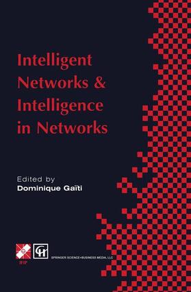 Gaïti |  Intelligent Networks and Intelligence in Networks | Buch |  Sack Fachmedien