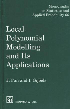 Fan / Gijbels |  Local Polynomial Modelling and Its Applications | Buch |  Sack Fachmedien