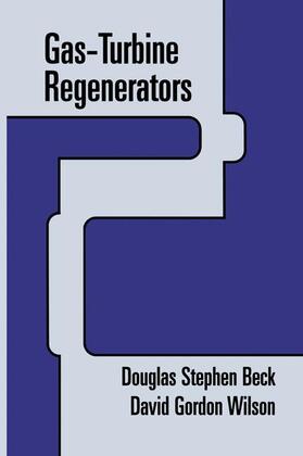 Wilson / Beck |  Gas-Turbine Regenerators | Buch |  Sack Fachmedien