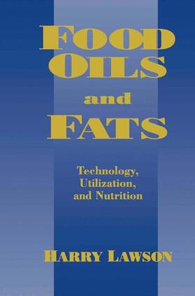 Lawson |  Food Oils and Fats | Buch |  Sack Fachmedien