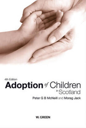 McNeill / Jack |  Adoption of Children in Scotland | Buch |  Sack Fachmedien