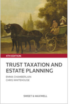 Chamberlain / Whitehouse |  Trust Taxation and Estate Planning | Buch |  Sack Fachmedien