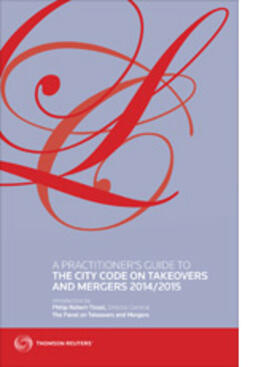  A Practitioner's Guide to The City Code on Takeovers and Mergers 2014/2015 | Buch |  Sack Fachmedien