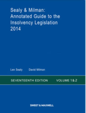 Sealy / Milman | Sealy & Milman: Annotated Guide to the Insolvency Legislation 2014 | Buch | 978-0-414-03412-9 | sack.de