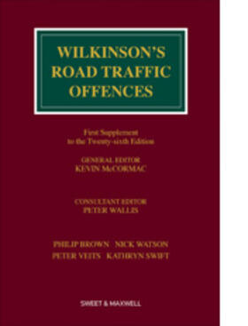 McCormac / Wallis | Wilkinson's Road Traffic Offences | Buch | 978-0-414-03511-9 | sack.de