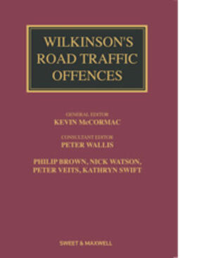 McCormac / Wallis | Wilkinson's Road Traffic Offences | Buch | 978-0-414-03512-6 | sack.de