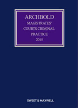 Barnes | Archbold Magistrates' Courts Criminal Practice 2015 | Buch | 978-0-414-03538-6 | sack.de