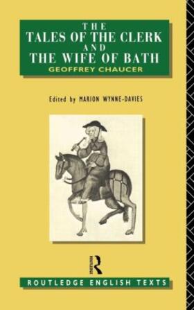 Chaucer / Wynne-Davies |  The Tales of The Clerk and The Wife of Bath | Buch |  Sack Fachmedien