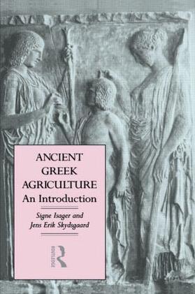 Isager / Skydsgaard |  Ancient Greek Agriculture | Buch |  Sack Fachmedien