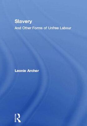 Archer |  Slavery | Buch |  Sack Fachmedien