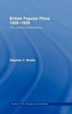 Shafer |  British Popular Films 1929-1939 | Buch |  Sack Fachmedien