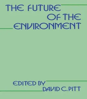 Pitt |  The Future of the Environment | Buch |  Sack Fachmedien