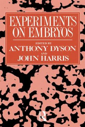 Dyson / Harris |  Experiments on Embryos | Buch |  Sack Fachmedien