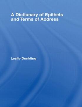 Dunkling |  A Dictionary of Epithets and Terms of Address | Buch |  Sack Fachmedien