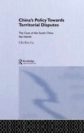 Lo |  China's Policy Towards Territorial Disputes | Buch |  Sack Fachmedien