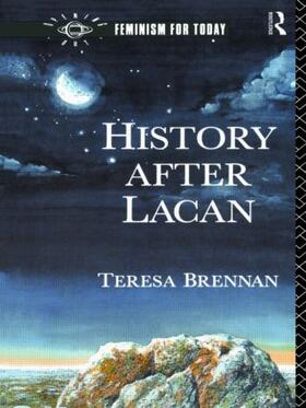 Brennan |  History After Lacan | Buch |  Sack Fachmedien