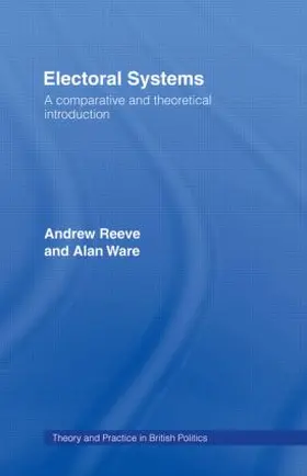 Reeve / Ware |  Electoral Systems | Buch |  Sack Fachmedien