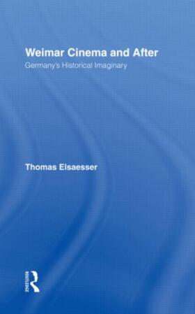 Elsaesser |  Weimar Cinema and After | Buch |  Sack Fachmedien