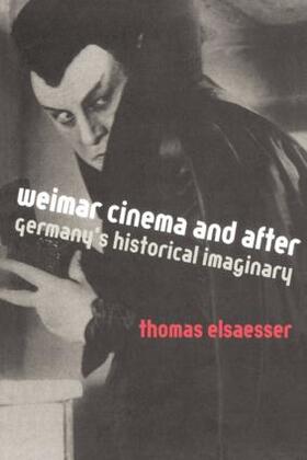 Elsaesser |  Weimar Cinema and After | Buch |  Sack Fachmedien