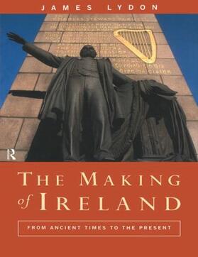 Lydon |  The Making of Ireland | Buch |  Sack Fachmedien