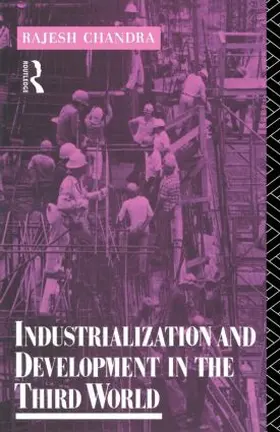 Chandra |  Industrialization and Development in the Third World | Buch |  Sack Fachmedien