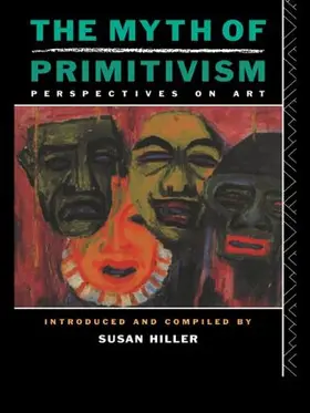 Hiller |  The Myth of Primitivism | Buch |  Sack Fachmedien