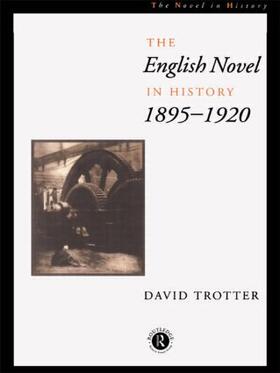Trotter |  English Novel in History, 1895-1920 | Buch |  Sack Fachmedien