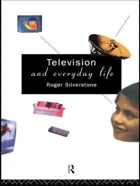 Silverstone |  Television And Everyday Life | Buch |  Sack Fachmedien