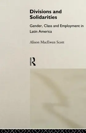 MacEwen Scott |  Divisions and Solidarities | Buch |  Sack Fachmedien