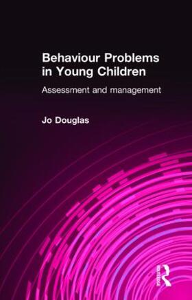 Douglas |  Behaviour Problems in Young Children | Buch |  Sack Fachmedien