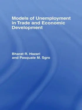 Hazari / Sgro |  Models of Unemployment in Trade and Economic Development | Buch |  Sack Fachmedien