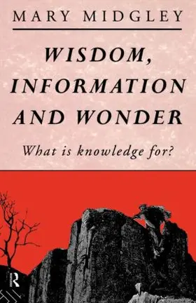 Midgley |  Wisdom, Information and Wonder | Buch |  Sack Fachmedien