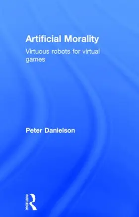 Danielson |  Artificial Morality | Buch |  Sack Fachmedien