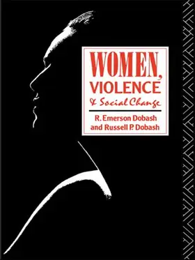 Dobash |  Women, Violence and Social Change | Buch |  Sack Fachmedien