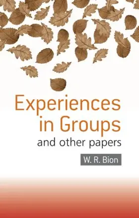 Bion |  Experiences in Groups | Buch |  Sack Fachmedien