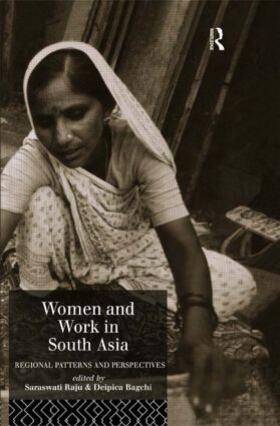 Bagchi / Raju |  Women and Work in South Asia | Buch |  Sack Fachmedien