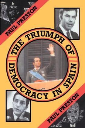 Preston |  The Triumph of Democracy in Spain | Buch |  Sack Fachmedien